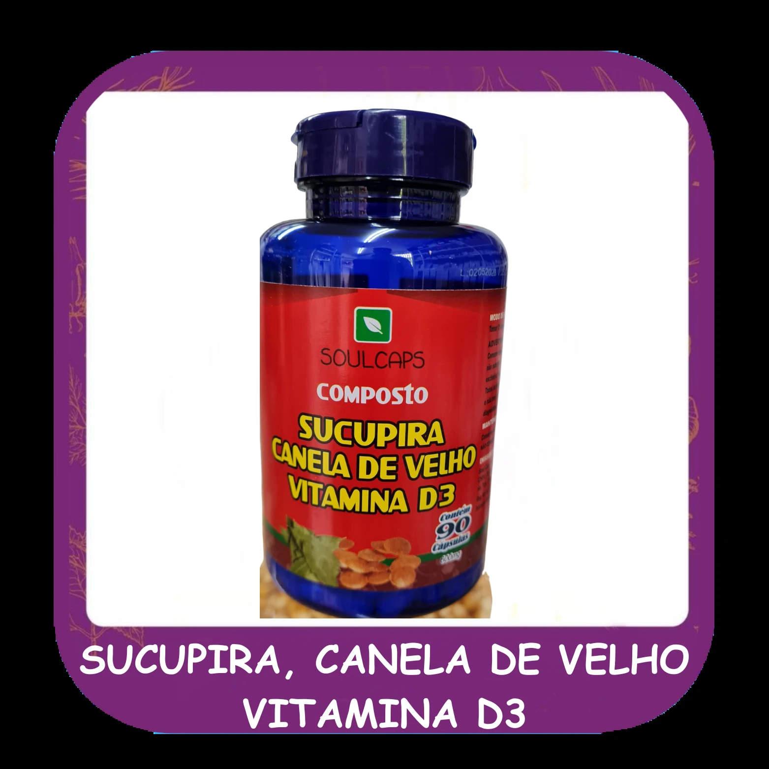 Sucupira, canela de velho, vitamina d3 — foto do cardápio Alho Mania